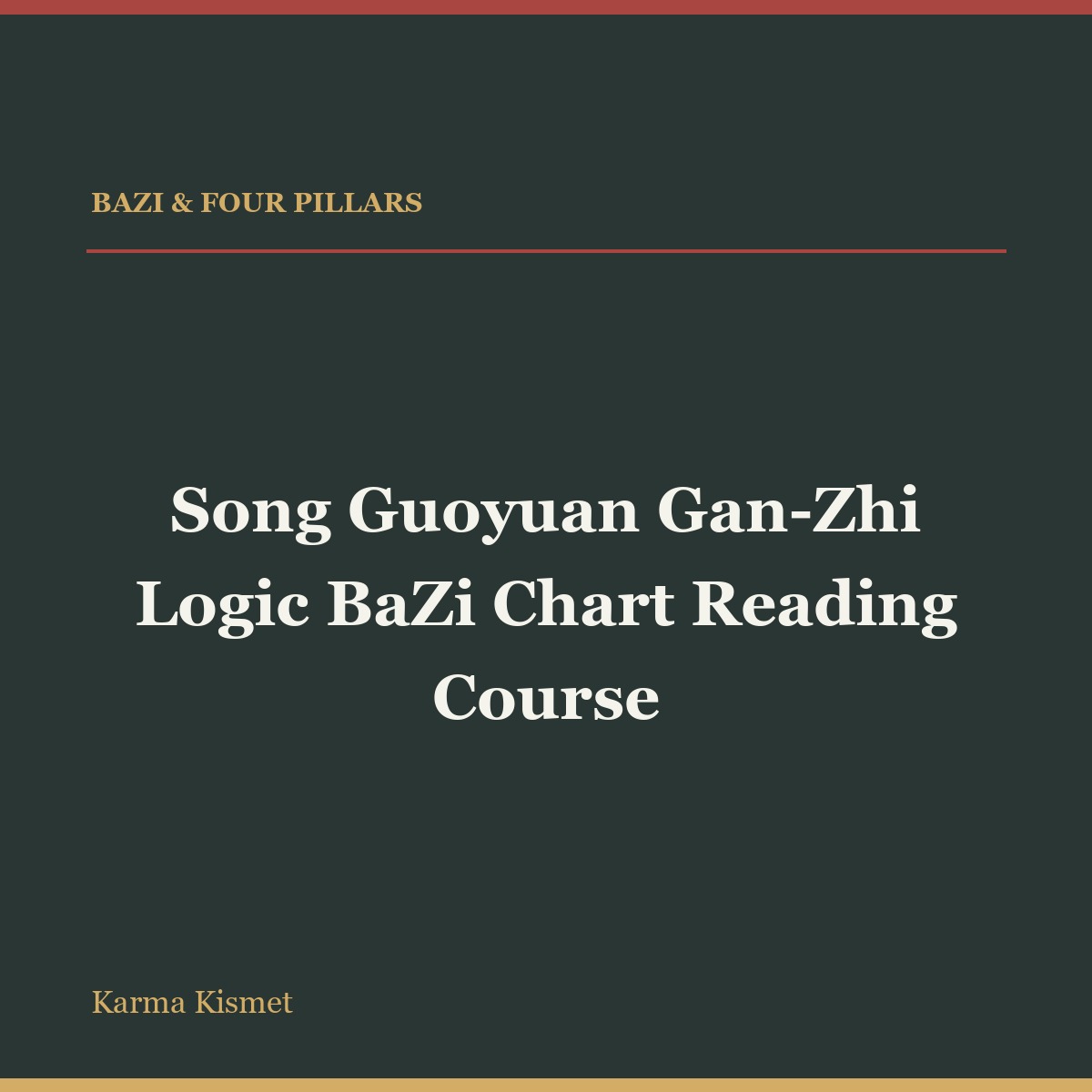 Song Guoyuan Gan-Zhi Logic BaZi Chart Reading Course full-title square course cover