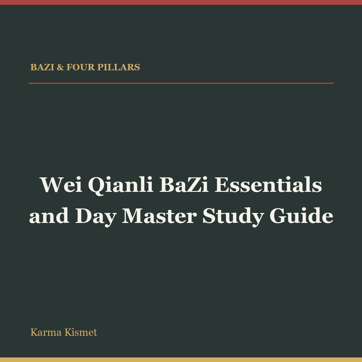 Wei Qianli BaZi Essentials and Day Master Study Guide full-title square course cover