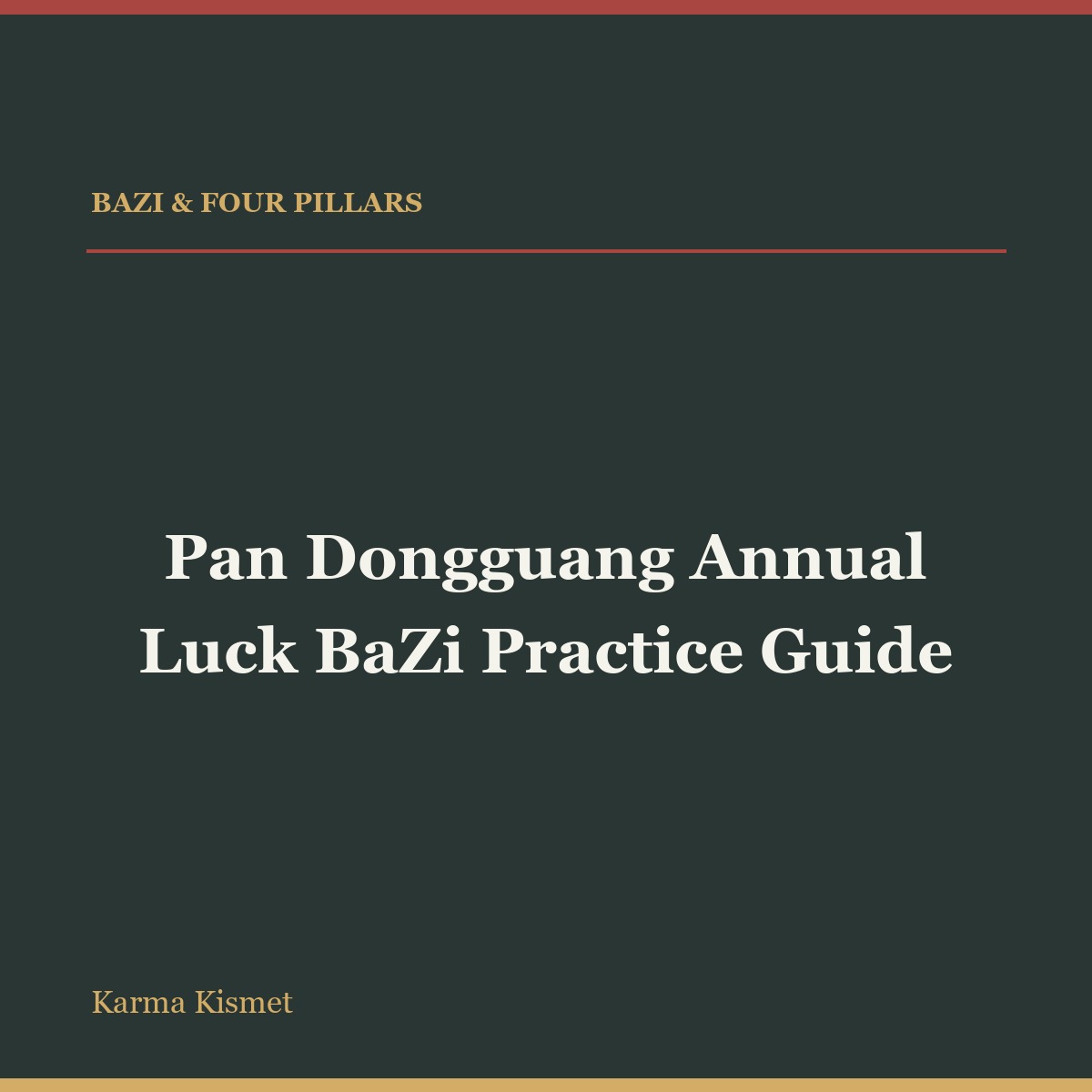 Pan Dongguang Annual Luck BaZi Practice Guide full-title square course cover