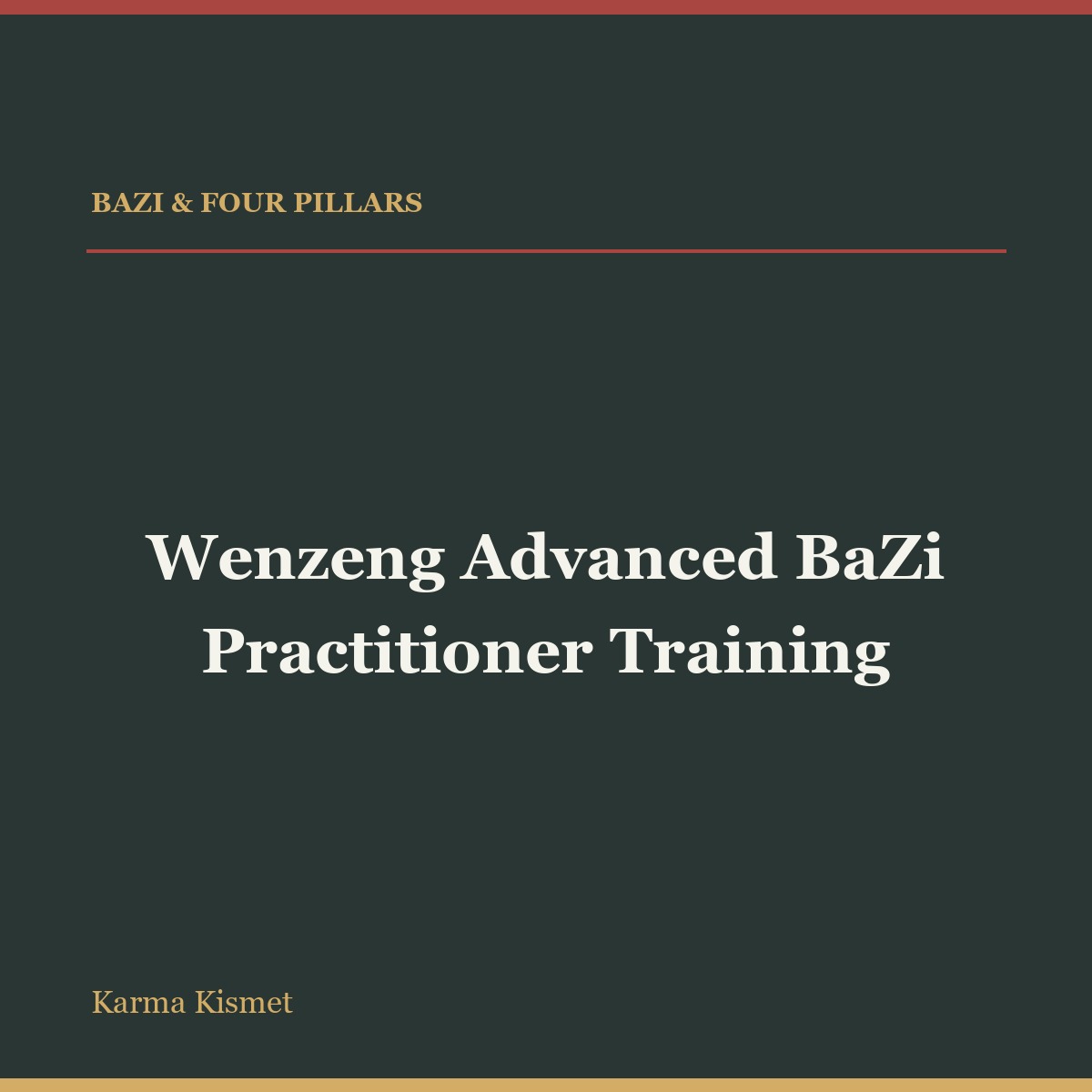 Wenzeng Advanced BaZi Practitioner Training full-title square course cover