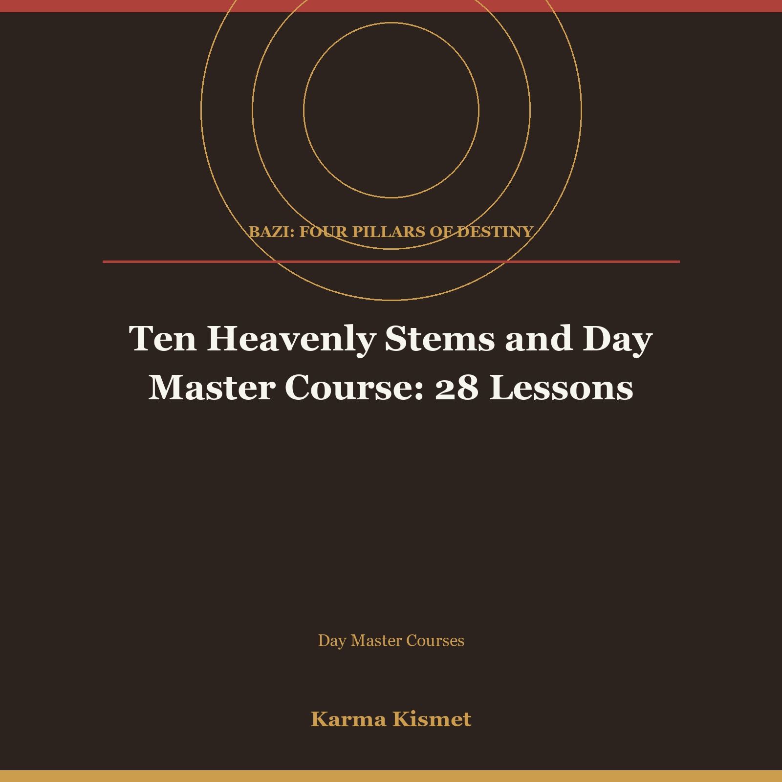 Ten Heavenly Stems and Day Master Course: 28 Lessons course cover