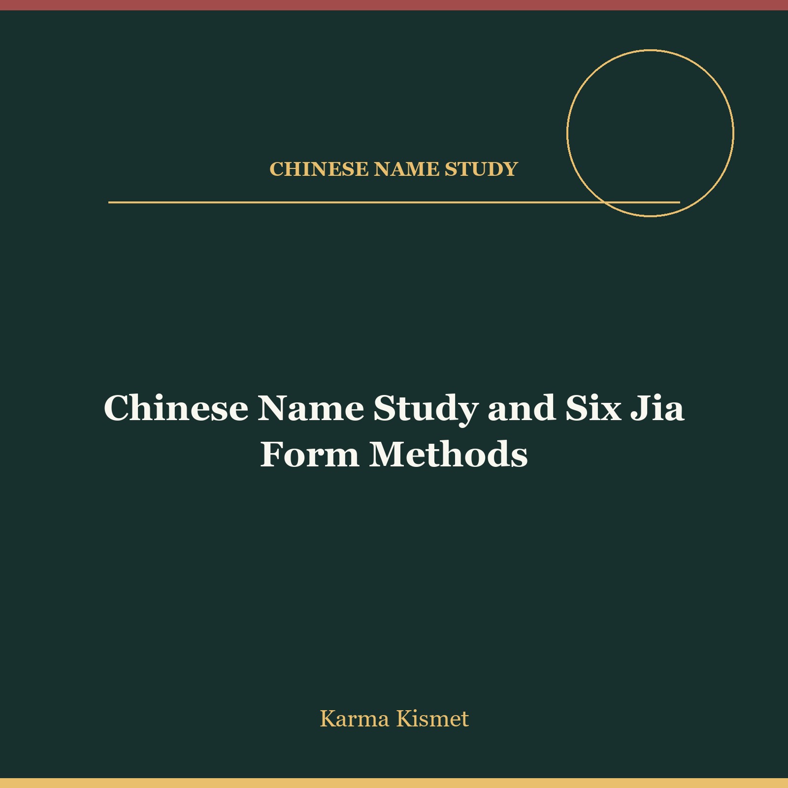 Chinese Name Study and Six Jia Form Methods course cover