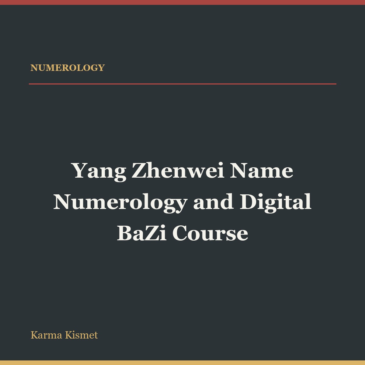 Yang Zhenwei Name Numerology and Digital BaZi Course full-title square course cover