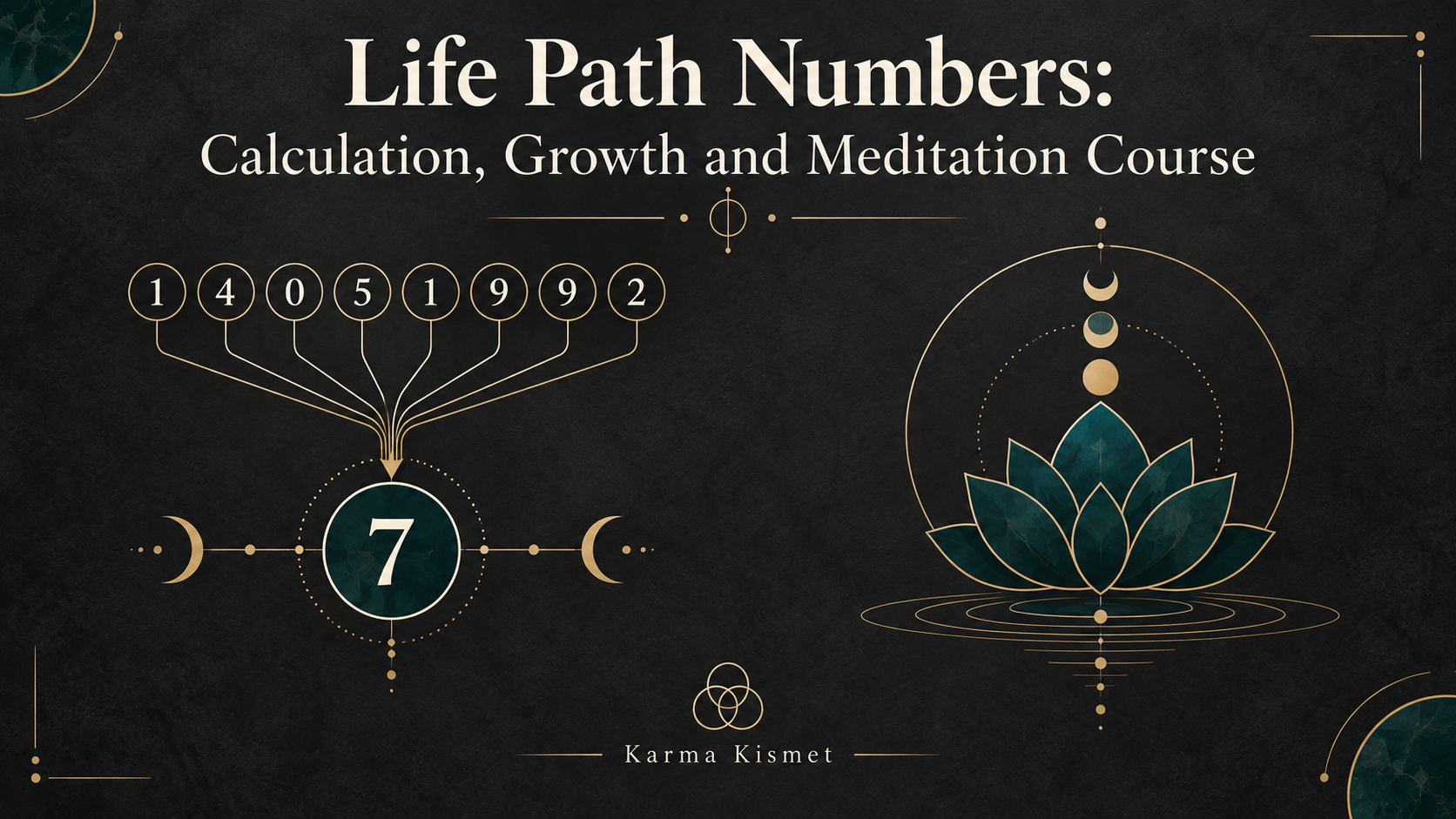 Life Path Numbers: Calculation, Growth and Meditation Course course cover