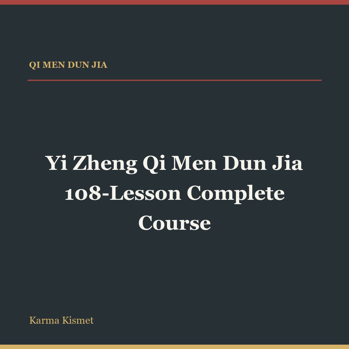 Yi Zheng Qi Men Dun Jia 108-Lesson Complete Course full-title square course cover