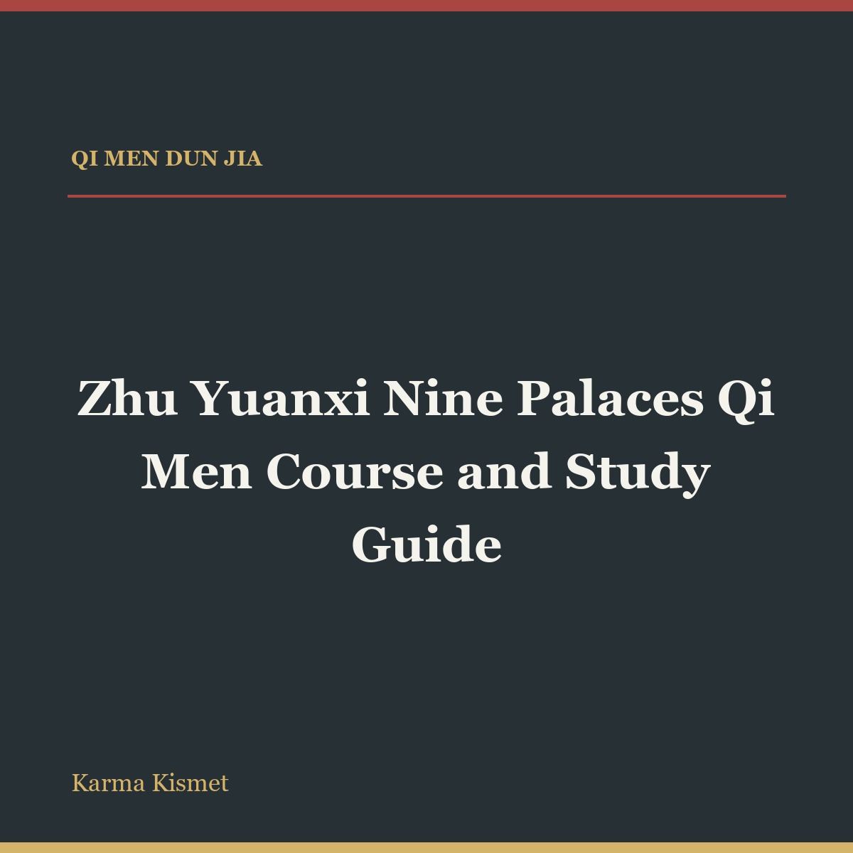 Zhu Yuanxi Nine Palaces Qi Men Course and Study Guide full-title square course cover