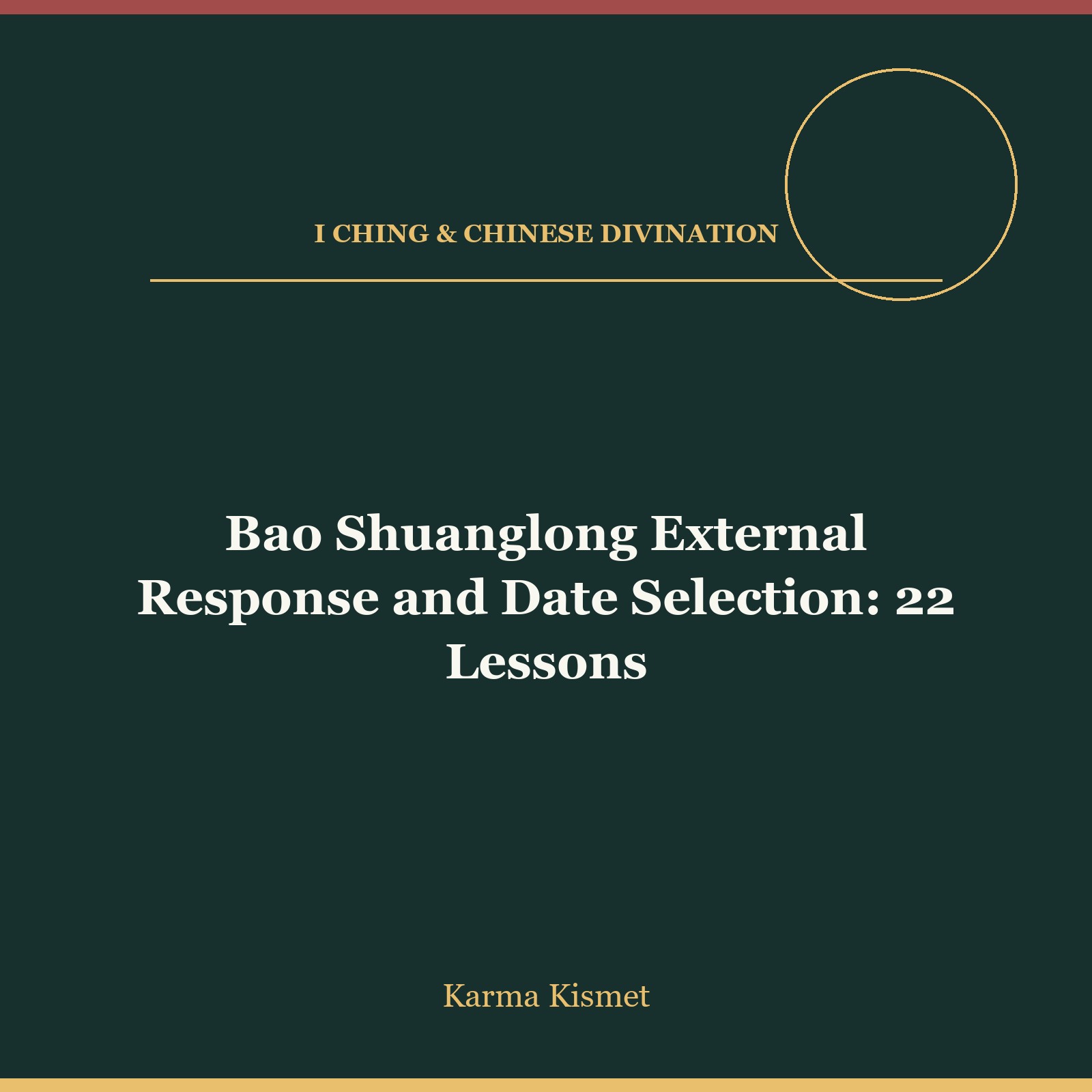 Bao Shuanglong External Response and Date Selection: 22 Lessons course cover