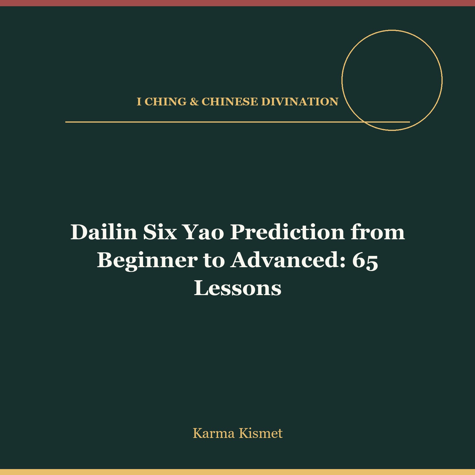 Dailin Six Yao Prediction from Beginner to Advanced: 65 Lessons course cover