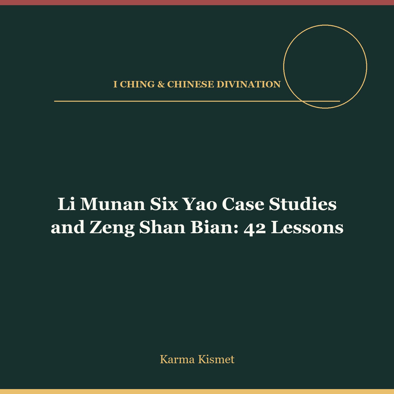 Li Munan Six Yao Case Studies and Zeng Shan Bian: 42 Lessons course cover