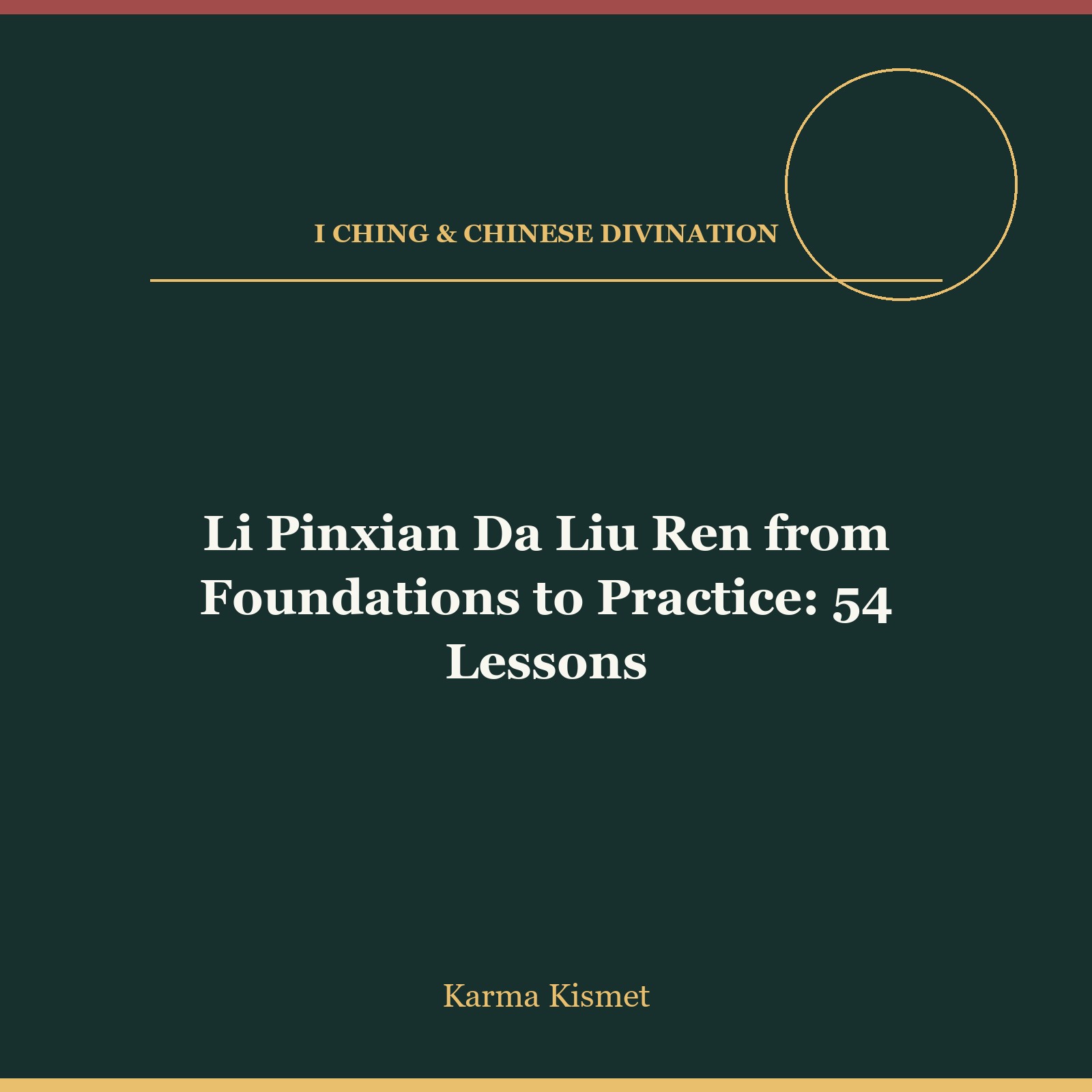 Li Pinxian Da Liu Ren from Foundations to Practice: 54 Lessons course cover