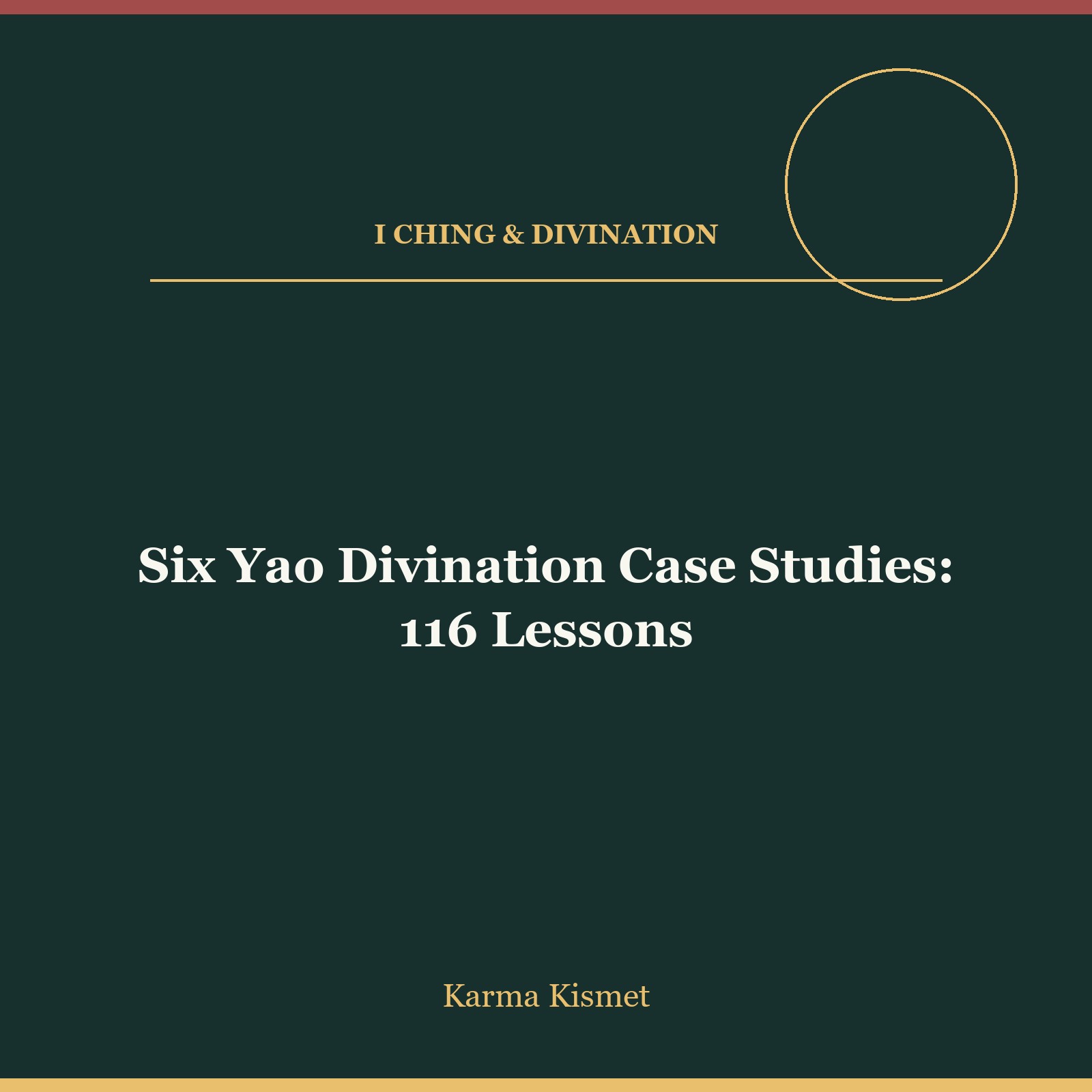 Six Yao Divination Case Studies: 116 Lessons course cover