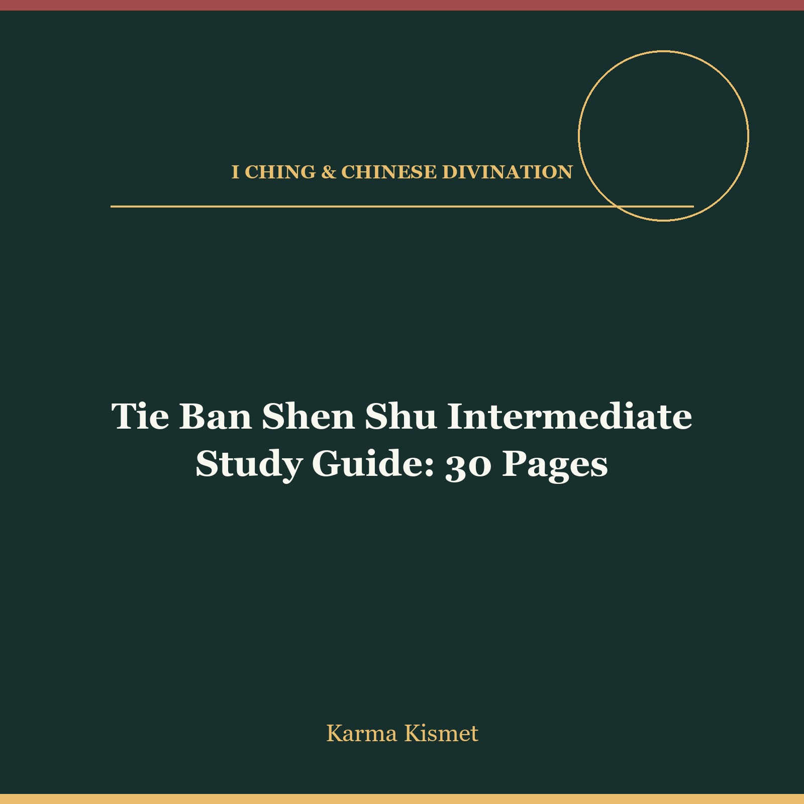 Tie Ban Shen Shu Intermediate Study Guide: 30 Pages course cover