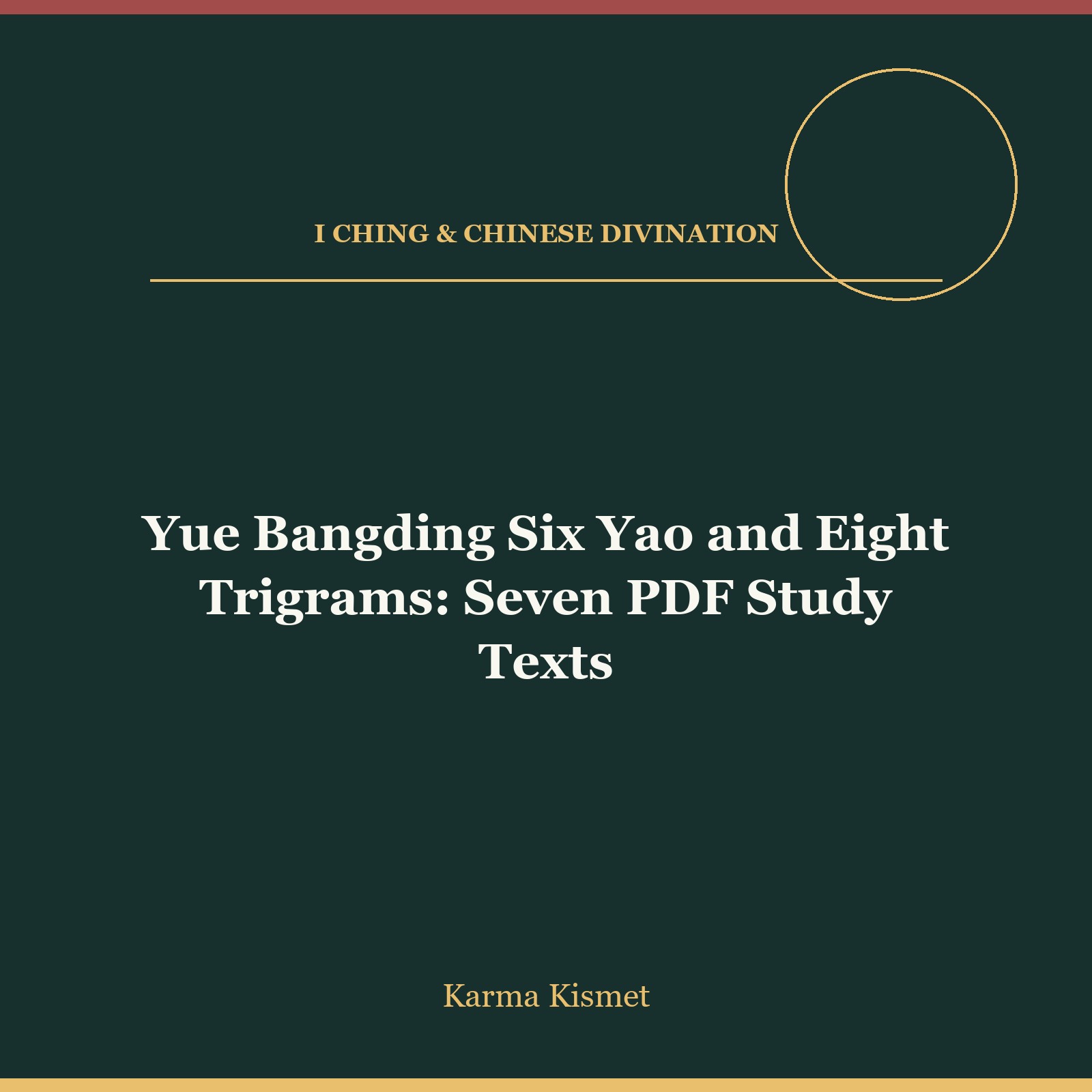 Yue Bangding Six Yao and Eight Trigrams: Seven PDF Study Texts course cover