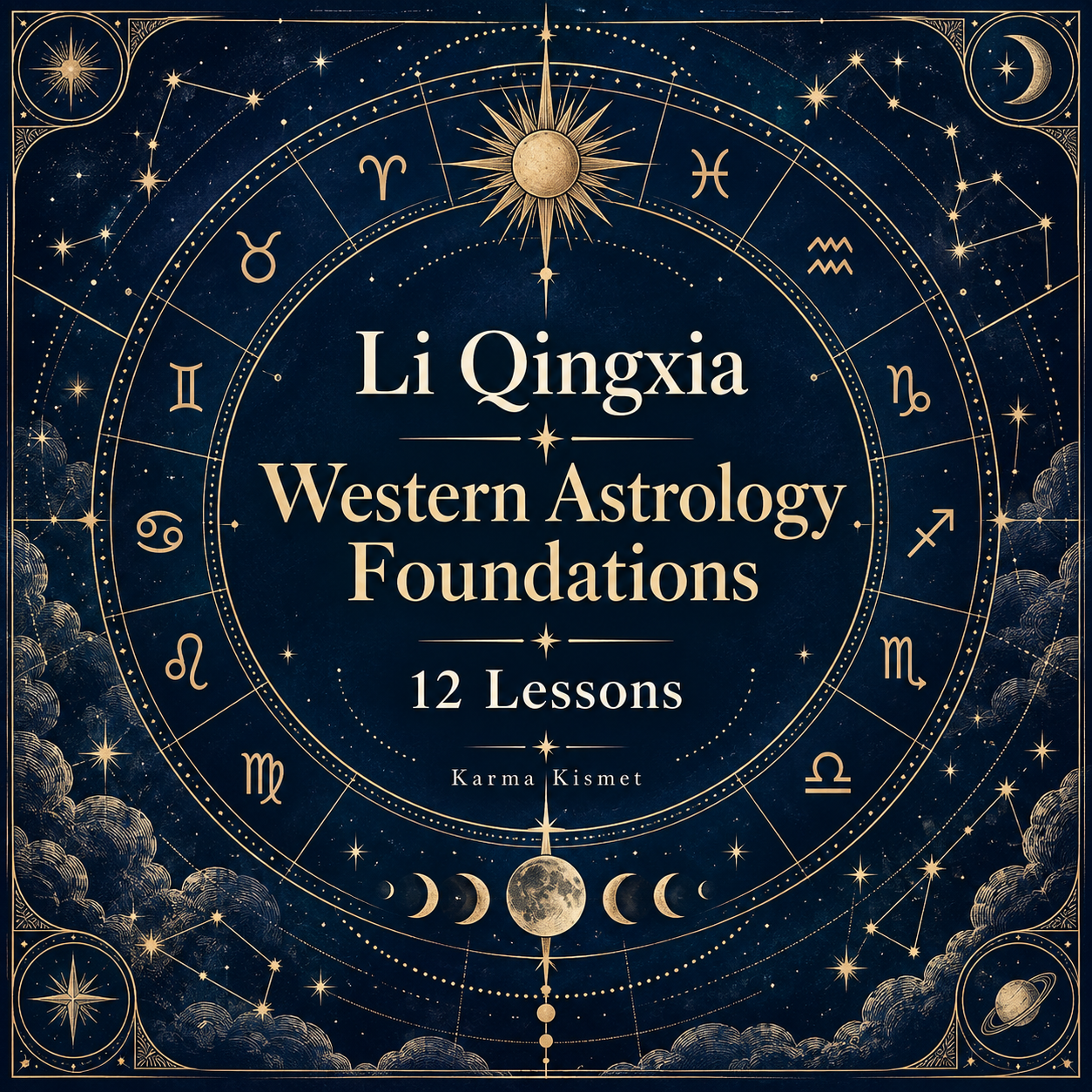 Li Qingxia Western Astrology Foundations: 12 Lessons — editorial cover