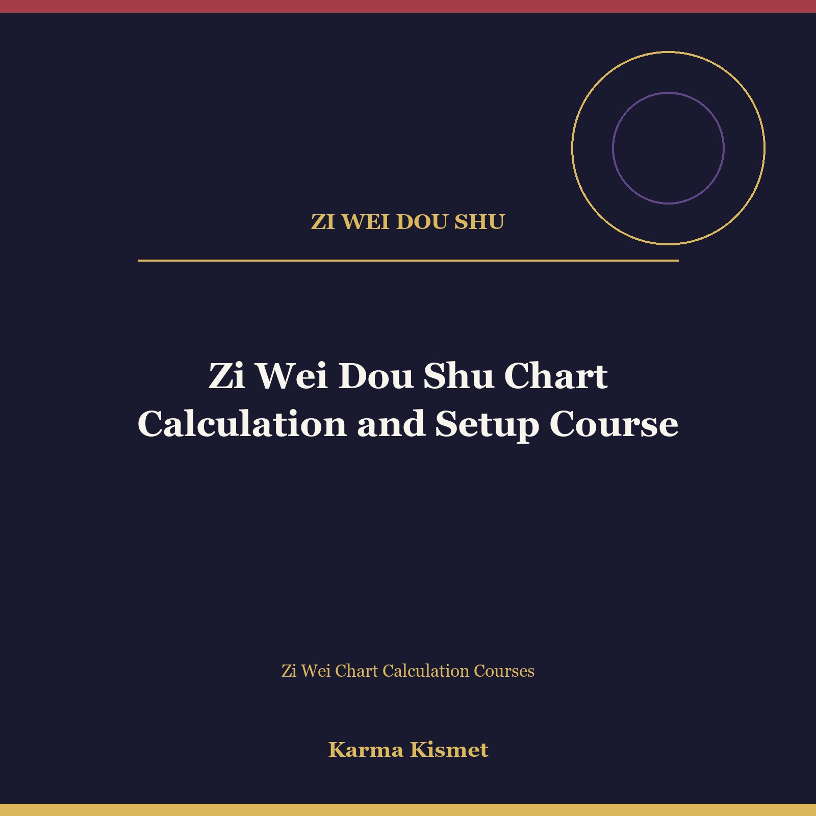 Zi Wei Dou Shu Chart Calculation and Setup Course course cover