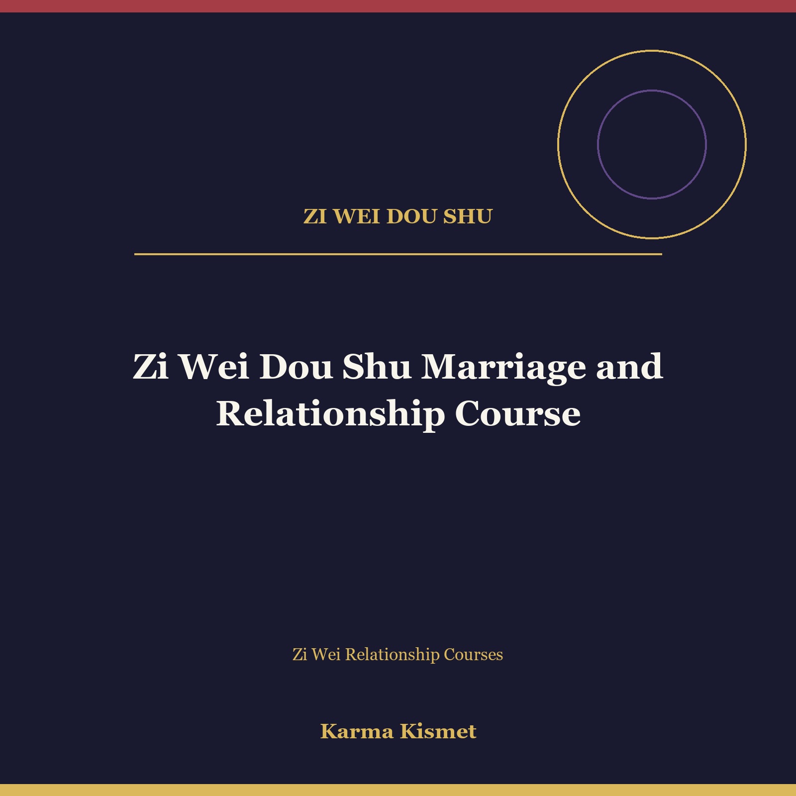 Zi Wei Dou Shu Marriage and Relationship Course course cover