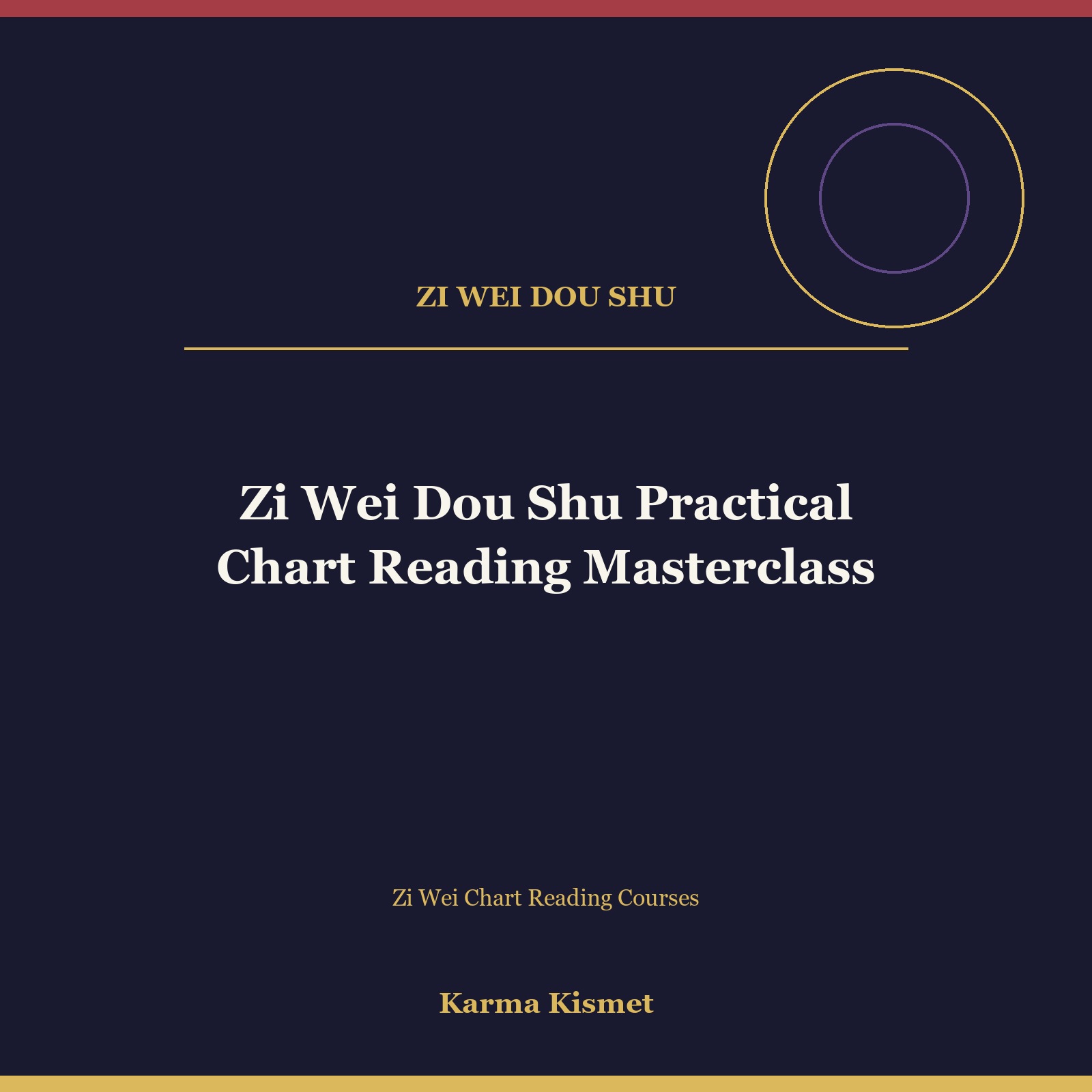 Zi Wei Dou Shu Practical Chart Reading Masterclass course cover